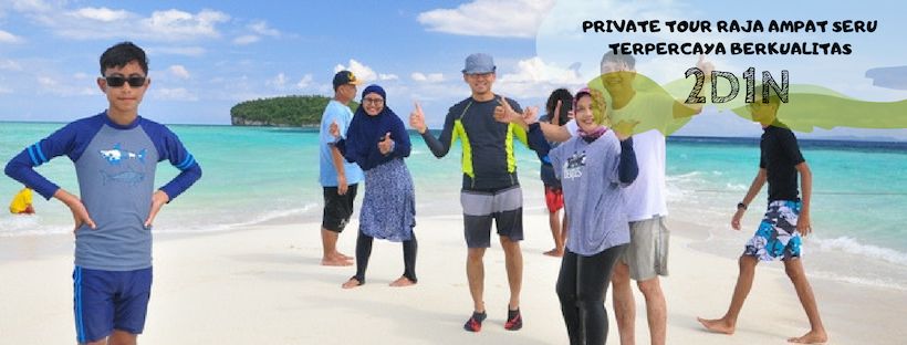 Paket Wisata Raja Ampat 2 Hari 1 Malam Halal